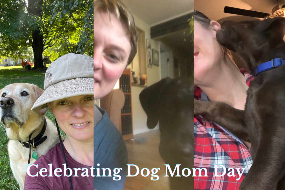 Celebrating Dog Mom Day