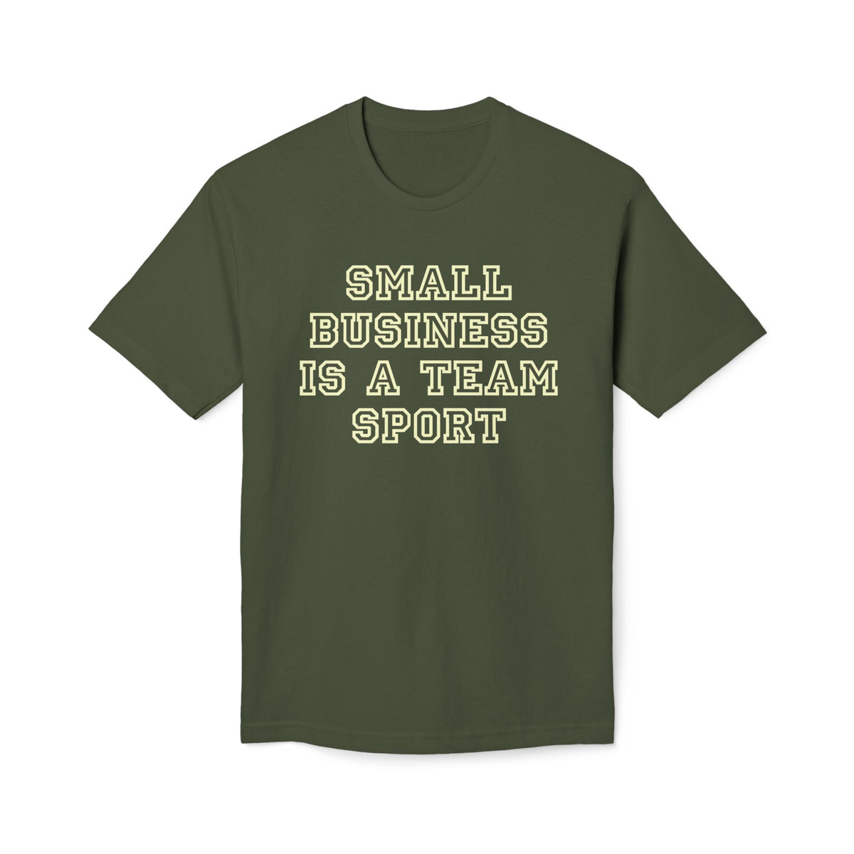 Small Business Is a Team Sport Tee. Unisex Midweight T-shirt, Made in US